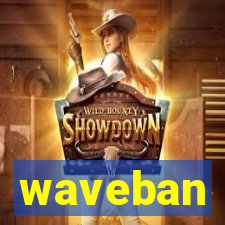 waveban