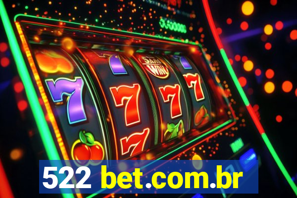 522 bet.com.br