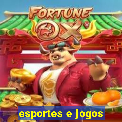 esportes e jogos