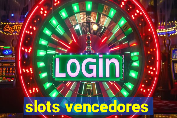 slots vencedores