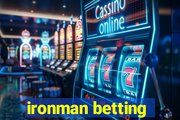 ironman betting