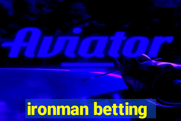 ironman betting