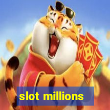 slot millions