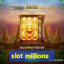 slot millions