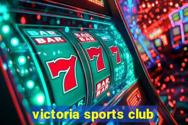 victoria sports club