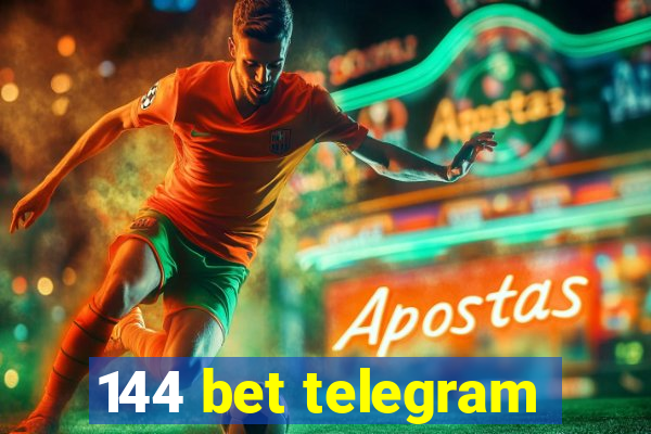 144 bet telegram