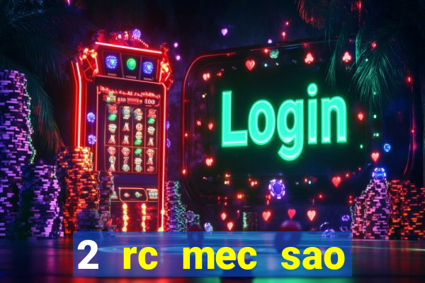 2 rc mec sao borja 2017 cap casino