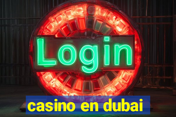 casino en dubai