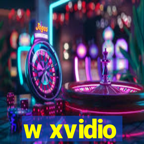 w xvidio