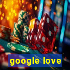 google love