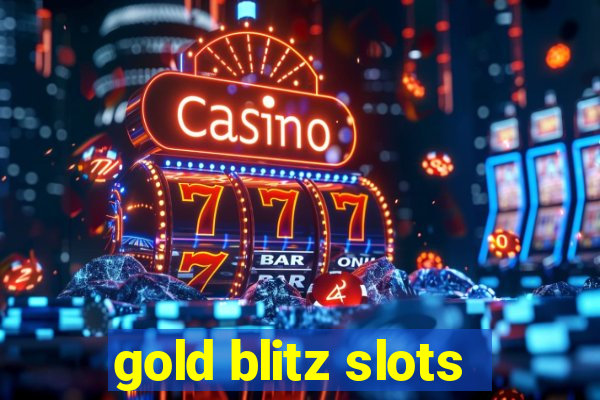 gold blitz slots