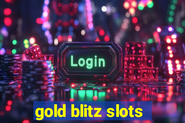 gold blitz slots