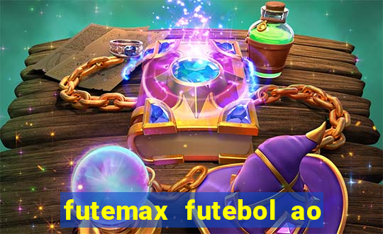 futemax futebol ao vivo hoje