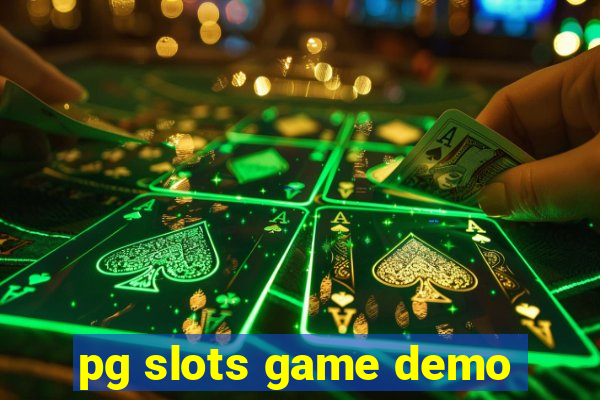 pg slots game demo