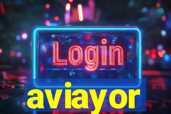 aviayor