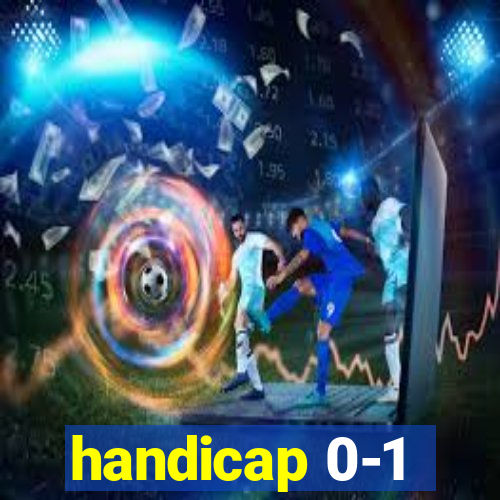 handicap 0-1