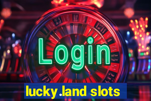 lucky.land slots