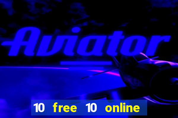 10 free 10 online casino malaysia