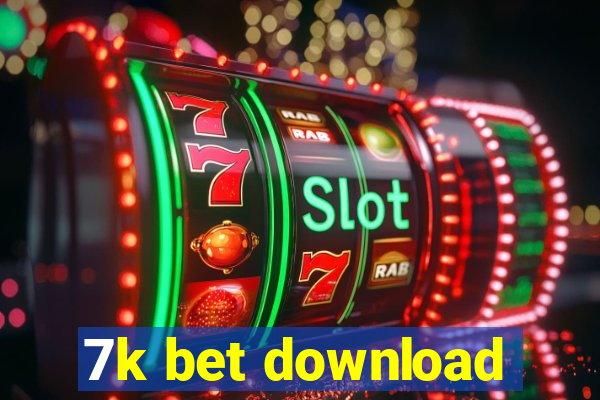 7k bet download