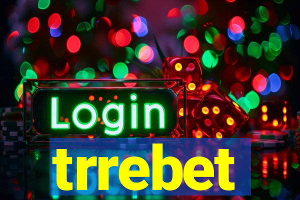 trrebet