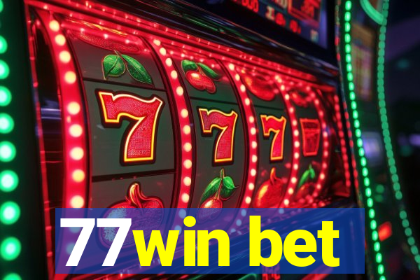 77win bet