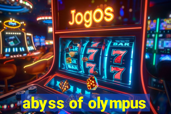 abyss of olympus