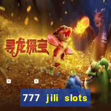 777 jili slots online games