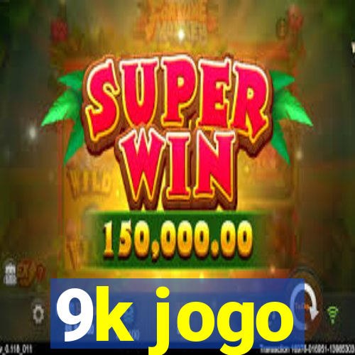 9k jogo