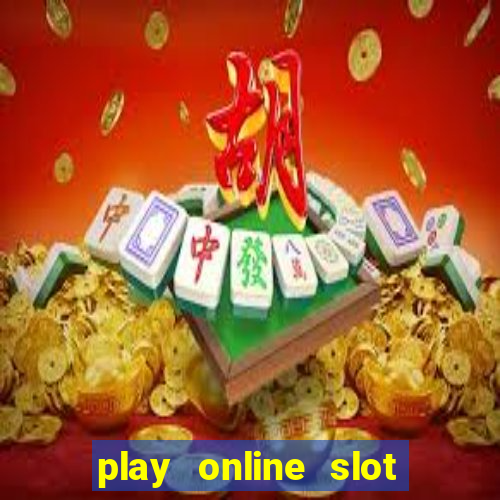 play online slot machine games