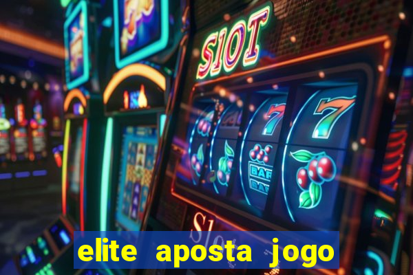 elite aposta jogo do bicho