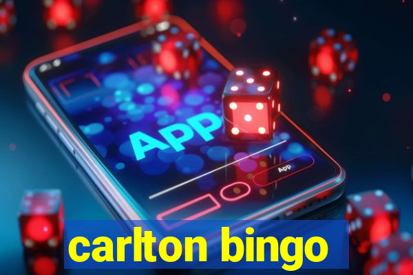 carlton bingo