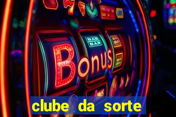 clube da sorte aposta ganha