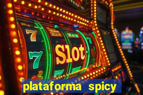 plataforma spicy bet é confiável