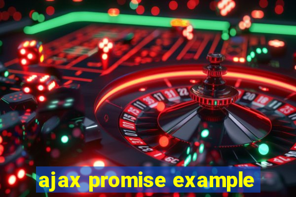 ajax promise example