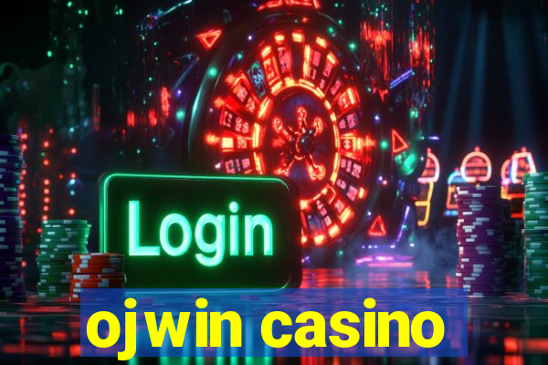 ojwin casino