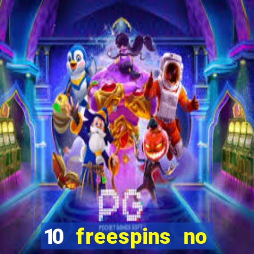 10 freespins no deposit casino 2021