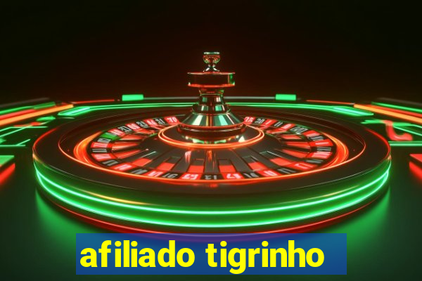 afiliado tigrinho