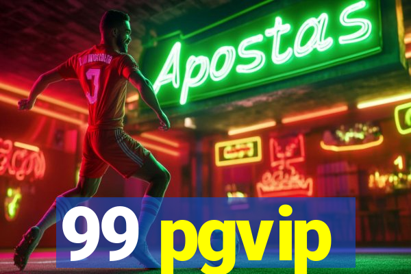 99 pgvip