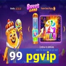 99 pgvip