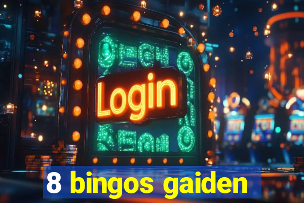 8 bingos gaiden