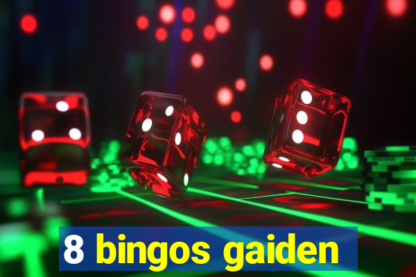 8 bingos gaiden