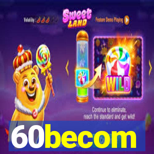 60becom