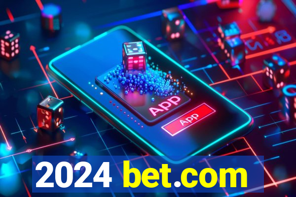 2024 bet.com