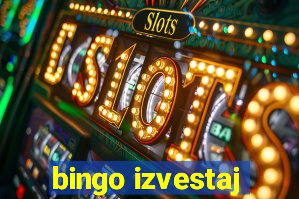 bingo izvestaj