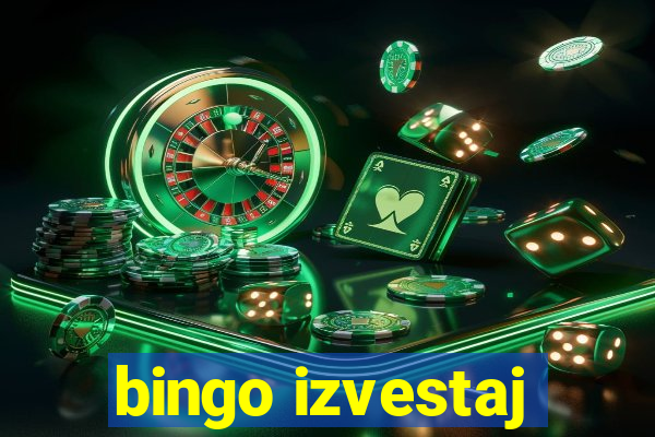 bingo izvestaj