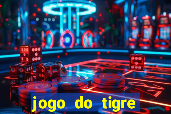 jogo do tigre deposito minimo