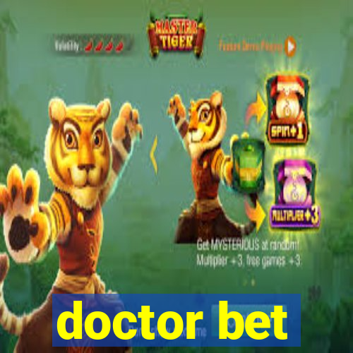 doctor bet