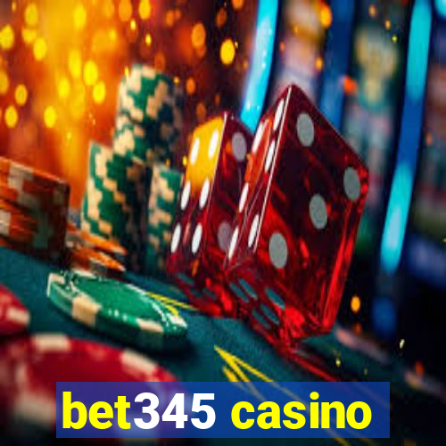 bet345 casino