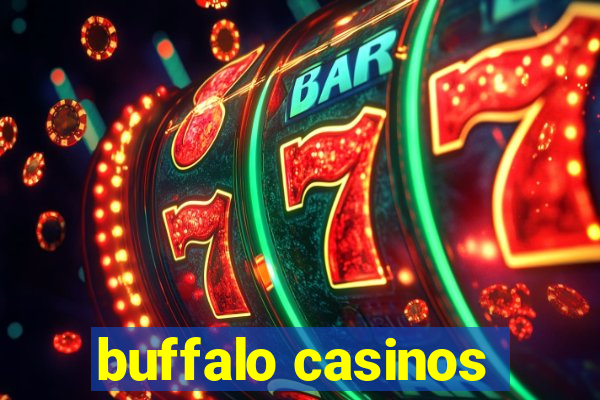 buffalo casinos