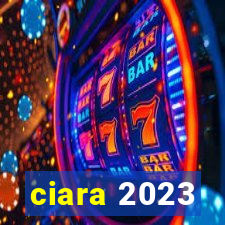 ciara 2023